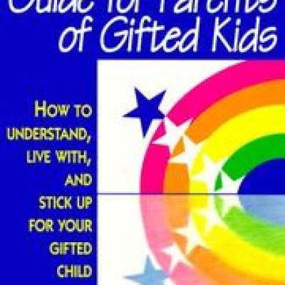The survival guide for parents of gifted kids