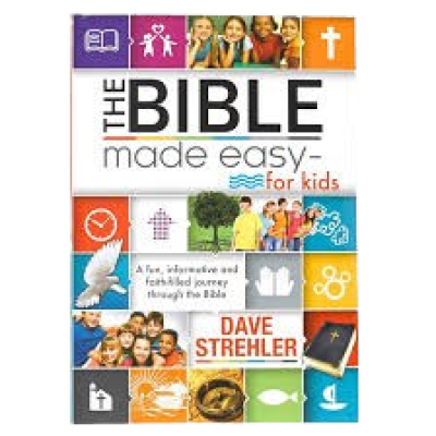 THE BIBLE MADE EASY FOR KIDS
